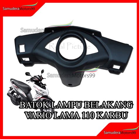 Jual COVER BATOK LAMPU BELAKANG VARIO LAMA 110 KARBU BATOK BELAKANG