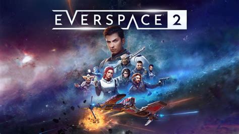 Everspace Anuncia Su Fin Del Early Access En Pc Y Consolas