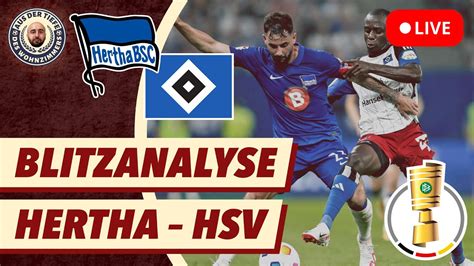 Livestream Analyse Hertha BSC Hamburger SV 5 3 I E DFB Pokal