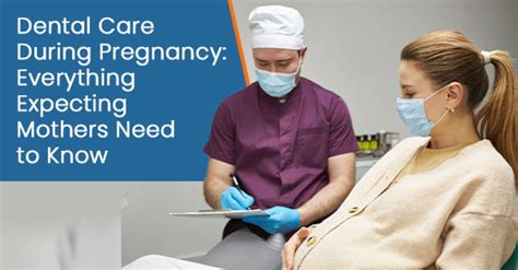 Dental Care During Pregnancy What Expecting Mothers Need