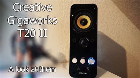 Creative Gigaworks T Series Ii A Look At Them Youtube