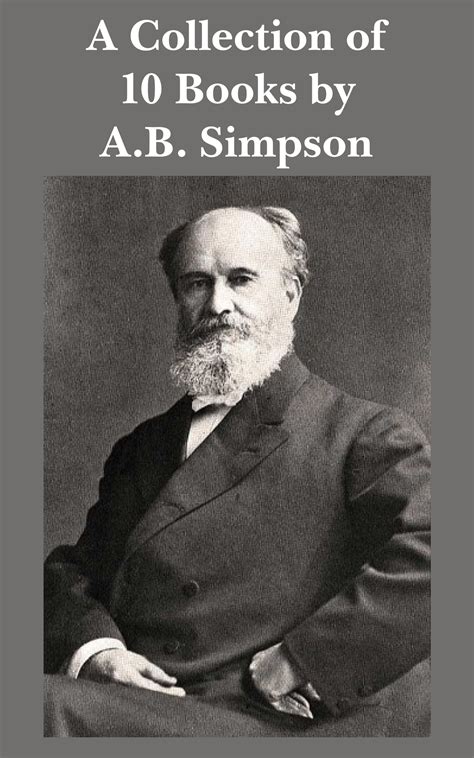 10 Books by A.B. Simpson