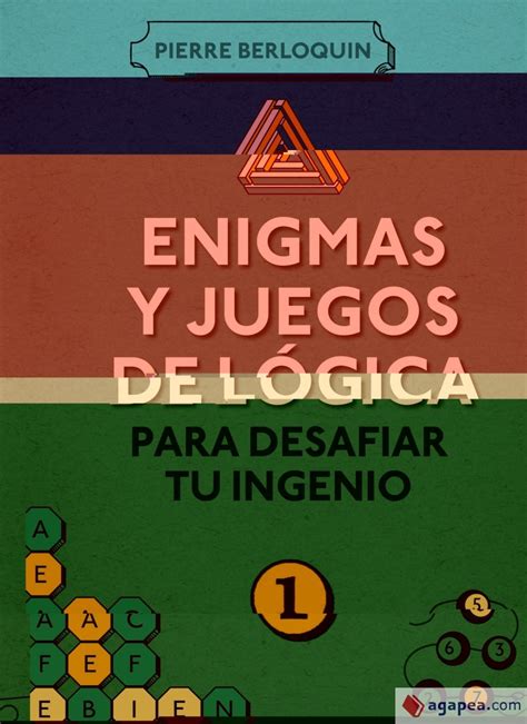 ENIGMAS Y JUEGOS DE LOGICA PARA DESAFIAR TU INGENIO 1 PIERRE