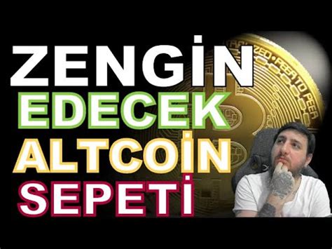 ZENGİN EDECEK ALTCOİN SEPETİ YouTube