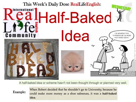 Half Baked Idea – RealLife English