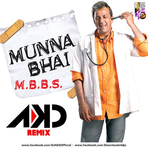 AKD – Munna Bhai MBBS (Remix) | Downloads4Djs