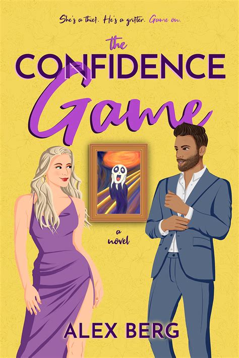 The Confidence Game (White-Collar Crimes, #1) by Alex Berg | Goodreads