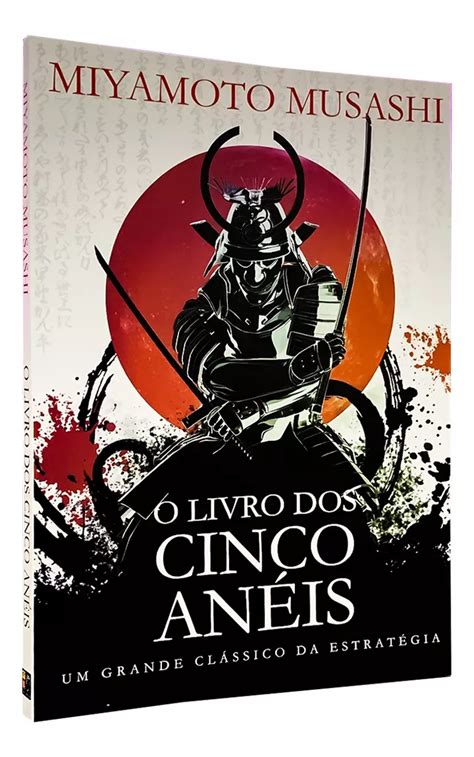 Musashi O Livro Dos Cinco Aneis Edicao De Luxo Miyamoto Novo Seculo