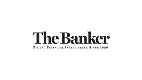 The Banker Unveils Top 1000 World Banks With Record Breaking Results In