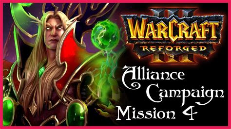 WarCraft 3 Reforged Alliance Campaign Chapter 4 The Search For