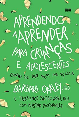 Amazon Aprendendo A Aprender Para Crian As E Adolescentes