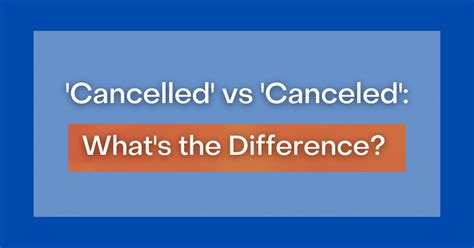 cancelled  canceled   correct