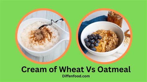 Cream Of Wheat Vs Oatmeal Diffen Food