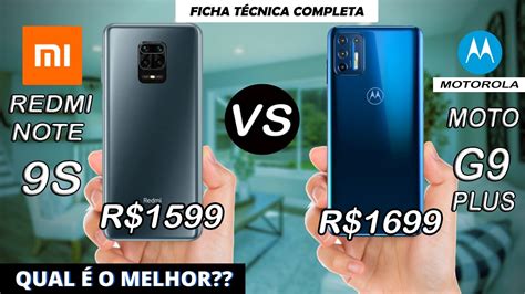 Comparativo Redmi Note 9s VS Moto G9 PLUS Comparação completa Qual