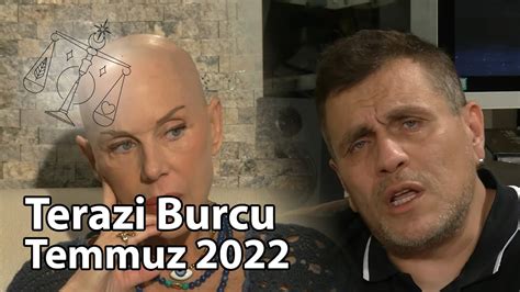 Terazi Burcu Temmuz 2022 Yorumu Astrolog Oğuzhan Ceyhan Billur Tv