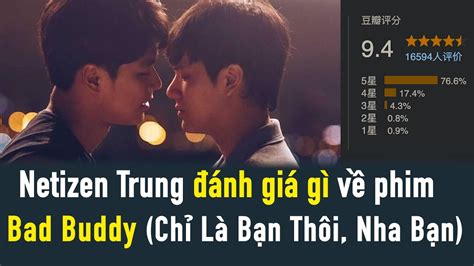 BAD BUDDY SERIES chỉ là bạn thôi nha bạn Netizenn Trung nói gì về phim