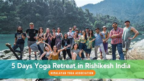 5 Days Yoga Retreat In Rishikesh India Himalayan Yoga Association