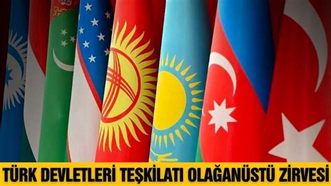 Türk Devletleri Teşkilatı Olağanüstü Zirvesi