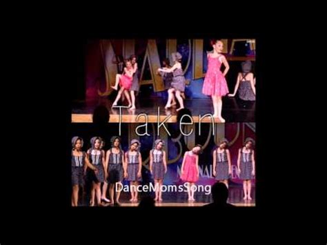 Taken Dance Moms Full Song Youtube