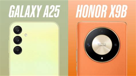 Honor X9b Vs Samsung Galaxy A25 Youtube