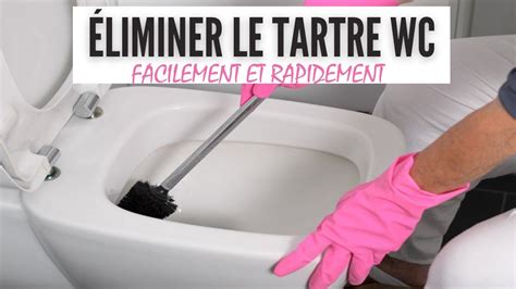 Le Meilleur Produit Pour Enlever Facilement Le Tartre Et Le Calcaire