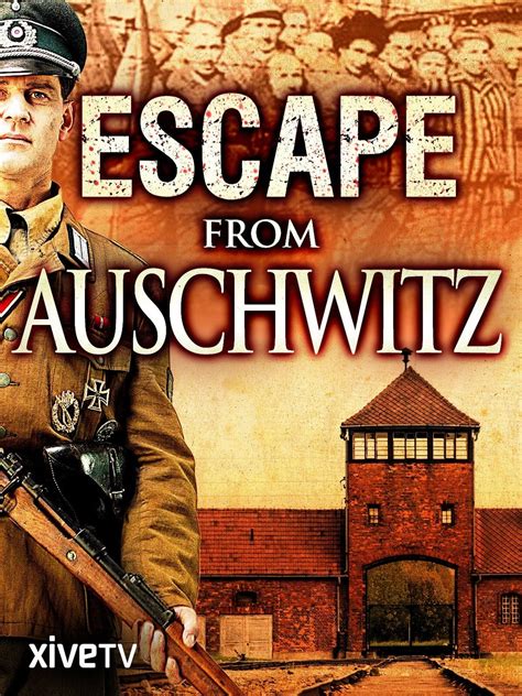 Escape From Auschwitz Pel Cula Tr Iler Resumen Reparto Y