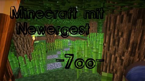 Let S Play Minecraft Mit Newergest HD German 700 Jetzt Aber