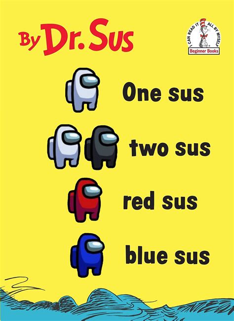 New book by dr. sus : r/AmongUs