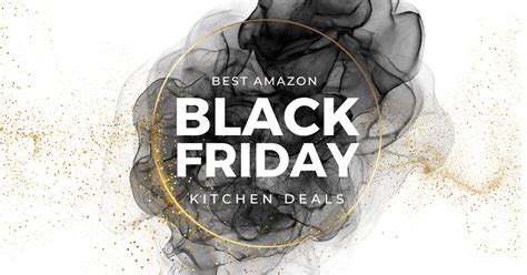 The Best Amazon Black Friday Kitchen Deals The Brooklyn Mom