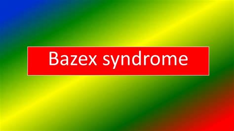 Bazex Syndrome Youtube