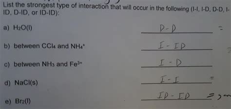 Inter-molecular forces (ion-ion, ion-dipole, dipole, dipole, ion induced..etc..) I've spent ...