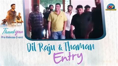 Dil Raju Thaman Entry At Thank You Pre Release Event Naga Chaitanya