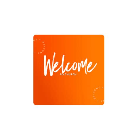 Orange Gradient Welcome To Church Greeting Signs Ministry Printing