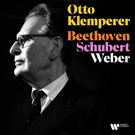 Otto Klemperer オットー・クレンペラー「beethoven Schubert And Weber ベートーヴェン