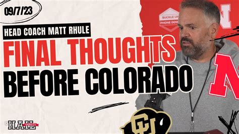 Head Coach Matt Rhule Final Thoughts Before Colorado Full Press