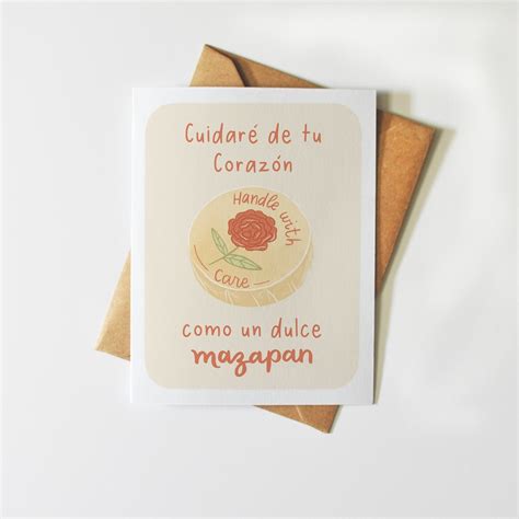 Cuidare De Tu Corazon Como Un Dulce Mazapan Cute Mexican Love Greeting