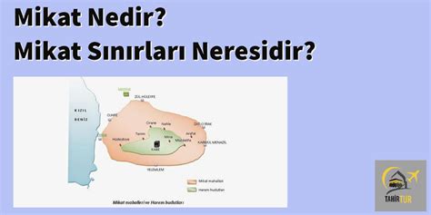 Mikat Nedir Mikat Ne Demek Mikat S N R Neresidir Umre Fiyatlar