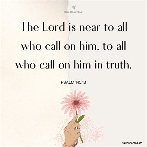 Psalm 145 18 The Lord Is Near To All Who Call On Him To All Who Call