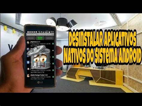 Como Desinstalar Aplicativos Nativos Do Sistema Android ROOT YouTube