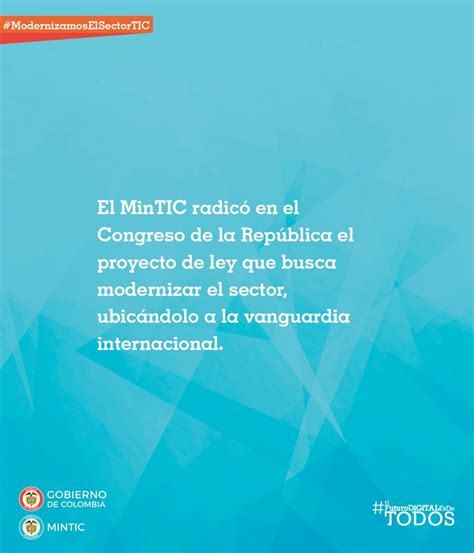 Modernizar El Sector El Objetivo De MinTIC Con Nuevo Proyecto De Ley