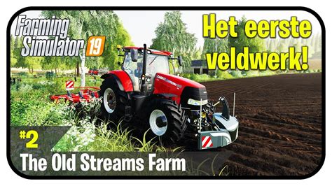 Het Eerste Veldwerk The Old Stream Farm Farming Simulator