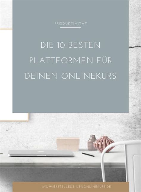 10 besten Plattformen für deinen Onlinekurs Online Kurs erstellen