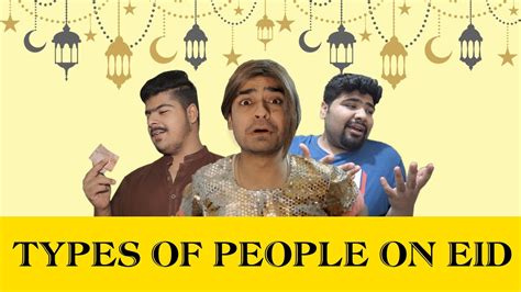 Types Of People On Eid Unique Microfilms Comedy Skit Youtube