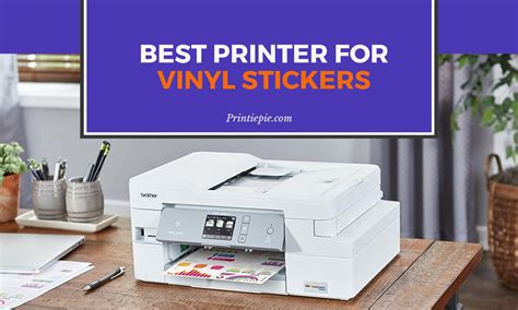 7 Best Printer for Vinyl Stickers [Guide and Suggestions]