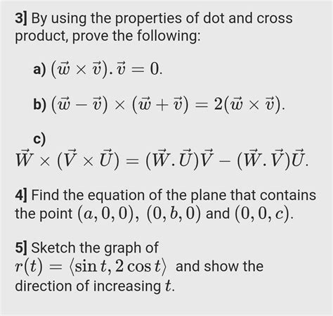 Solved 3] By using the properties of dot and cross product, | Chegg.com