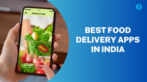 70 Best Food Delivery Apps In India To Delight Your Palate In 2024