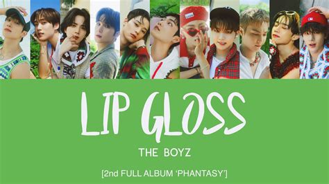 The Boyz Lip Gloss Han Rom Eng Lyrics Por Zho Ind Youtube