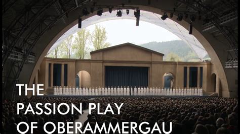 The Passion Play Of Oberammergau 2020 Youtube