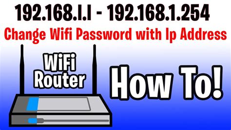 How To Change Wifi Password Or 19216811 1921681254 Router Login