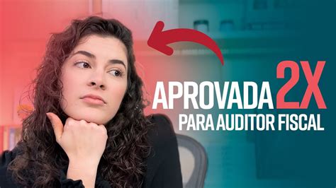 Como Ser Aprovado Para Auditor Fiscal Guia Definitivo Youtube